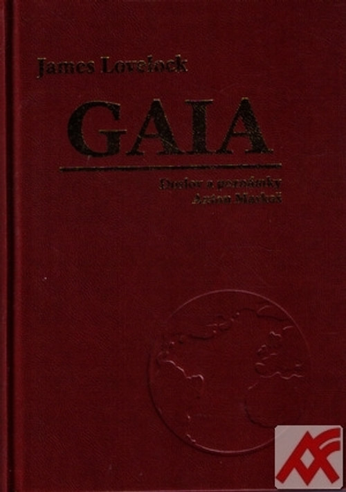 Gaia. Nový pohled na život na Zemi