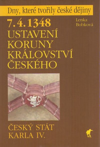 7.4.1348 - Ustavení Koruny království českého