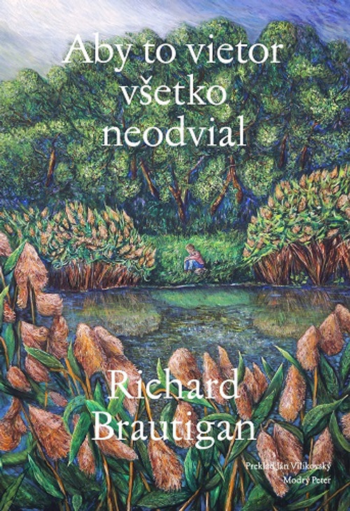 Aby to vietor všetko neodvial