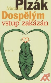 Dospělým vstup zakázán