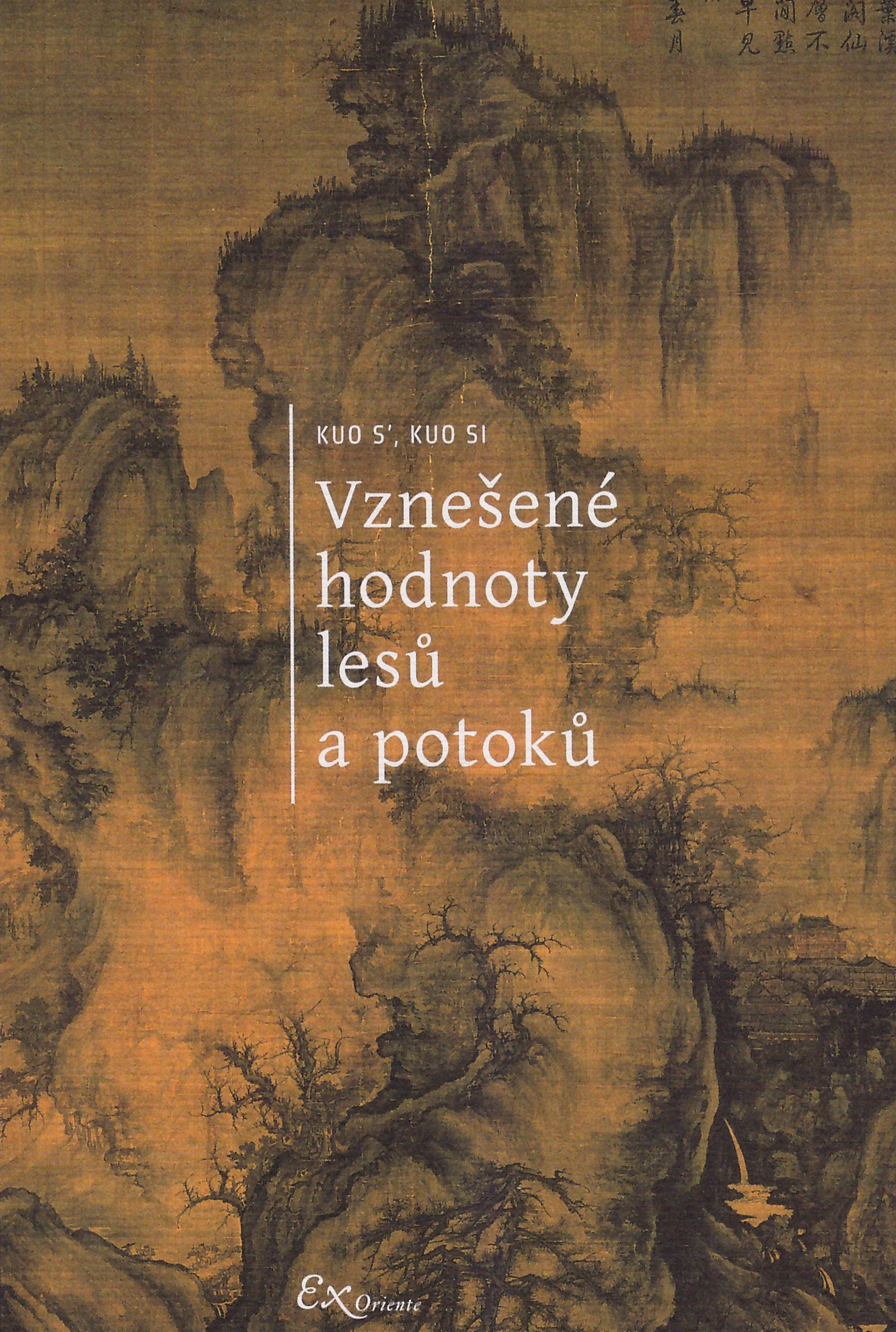 Kniha Vznešené hodnoty lesů a potoků