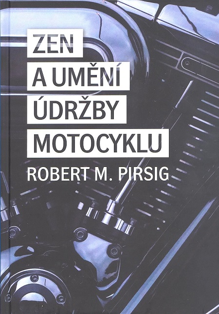 Zen a umění údržby motocyklu