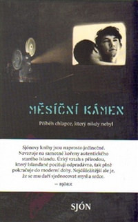 Měsíční kámen. Příběh chlapce, který nikdy nebyl