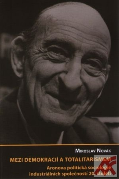 Mezi demokracií a totalitarismem