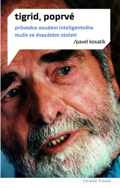 Tigrid, poprvé
