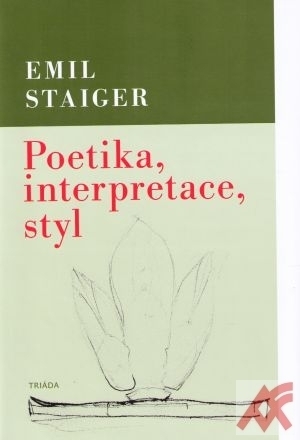 Poetika, interpretace, styl