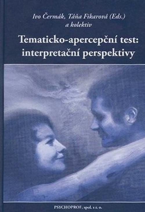 Tematicko-apercepční test. Interpretační perspektivy