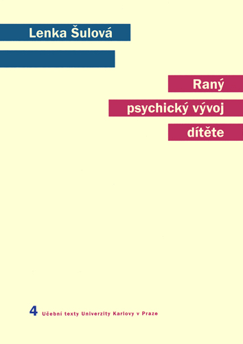 Kniha Raný psychický vývoj dítěte, 3. vydání - Lenka Šulová