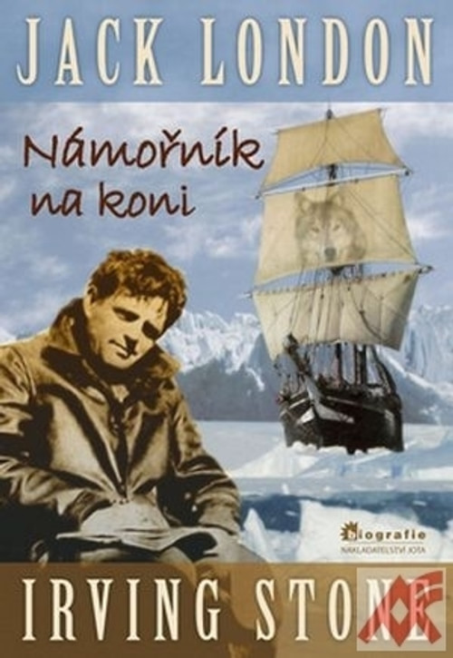 Jack London. Námořník na koni