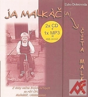 Ja malkáč (a) číta Malkáč - 2 CD + MP3