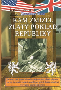 Kam zmizel zlatý poklad republiky