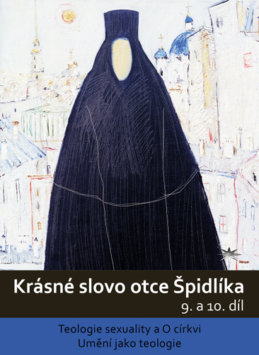 Krásné slovo otce Špidlíka - 9. a 10. díl
