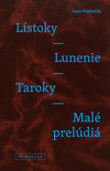 Lístoky - Lunenie - Taroky - Malé prelúdiá