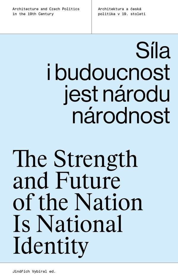 Síla i budoucnost jest národu národnost