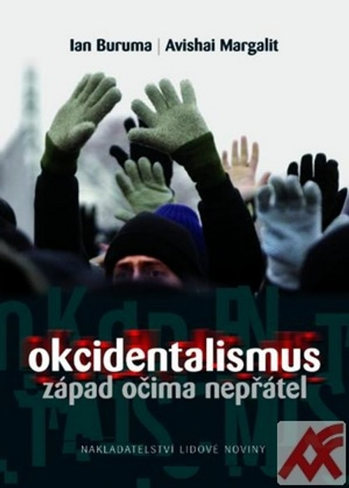 Okcidentalismus. Západ očima nepřátel