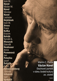 Václav Havel. Duchovní portrét v rámu české kultury 20. století