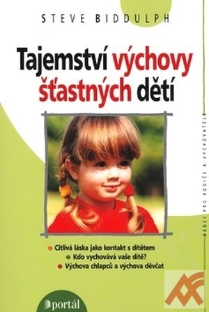 Tajemství výchovy šťastných dětí