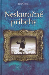 Neskutočné príbehy