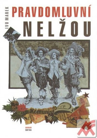 Pravdomluvní nelžou