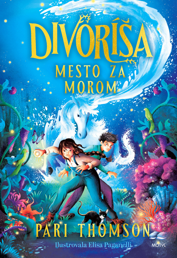 Divoríša. Mesto za morom