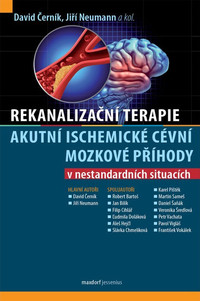Rekanalizační terapie akutní ischemické cévní mozkové příhody v nestandardních situacích