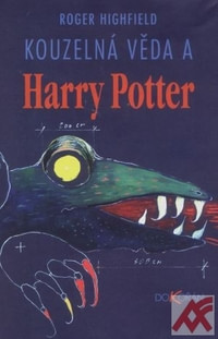 Kouzelná věda a Harry Potter