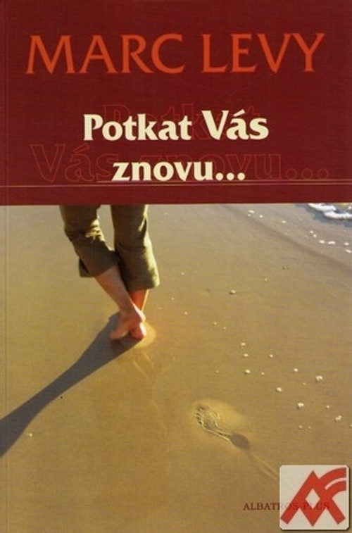 Potkat Vás znovu...