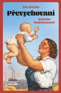 Převychovaní