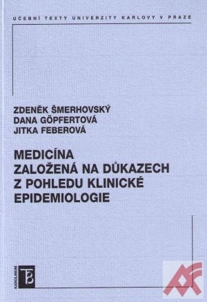 Medicína založená na důkazech z pohledu klinické epidemiologie