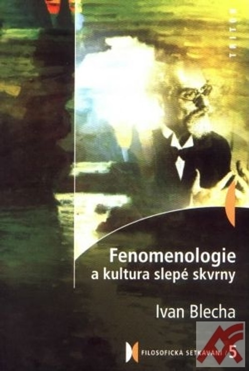 Fenomenologie a kultura slepé skvrny