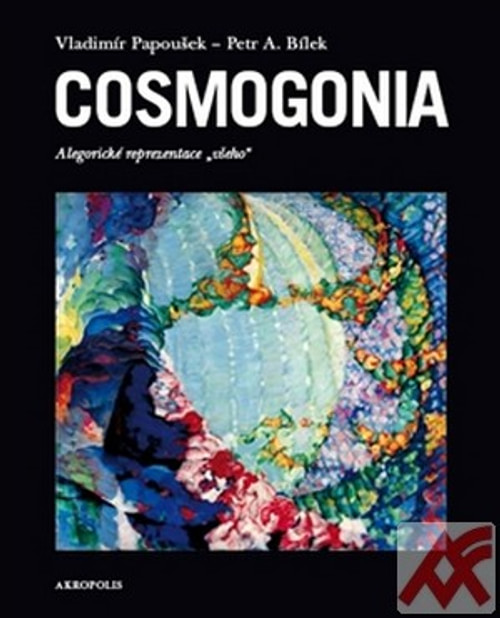 Cosmogonia. Alegorické reprezentace "všeho"