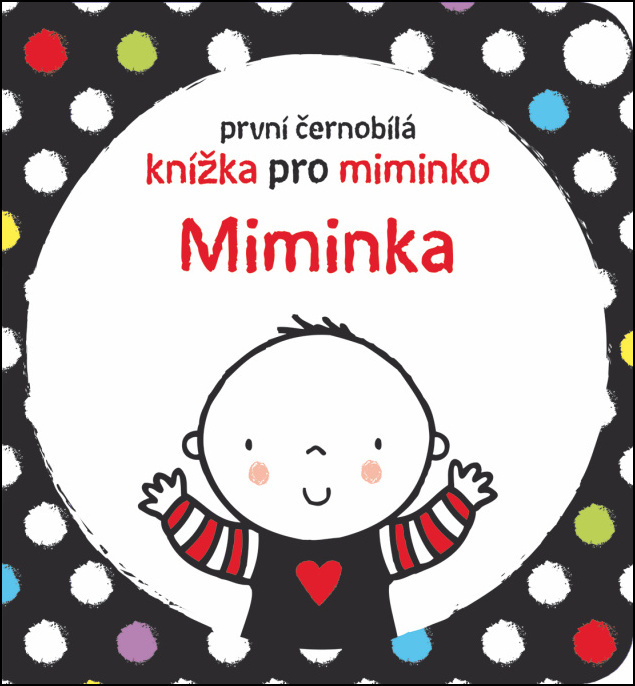 Miminka - první černobílá knížka pro miminko