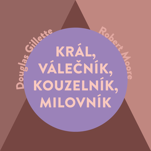 Král, Válečník, Kouzelník, Milovník