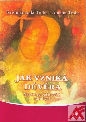 Jak vzniká důvěra