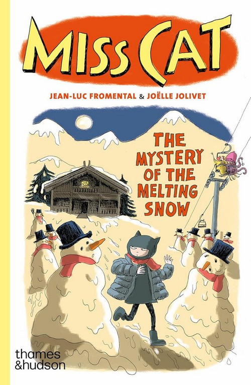 Miss Cat: The Mystery of the Melting Snow