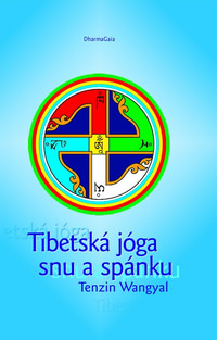 Tibetská jóga snu a spánku