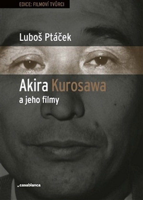 Akira Kurosawa a jeho filmy