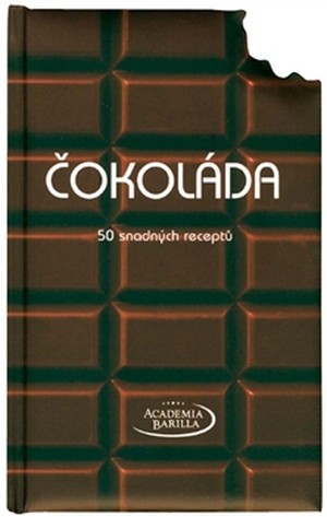 Čokoláda. 50 snadných receptů