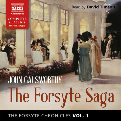 The Forsyte Chronicles, Vol. 1: The Forsyte Saga (EN)