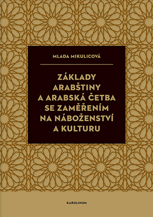 Základy arabštiny a arabská četba se zaměřením na náboženství a kulturu