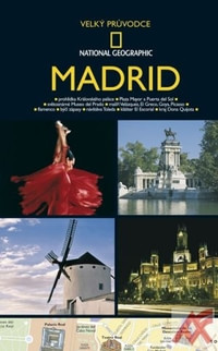 Madrid - Velký průvodce National Geographic