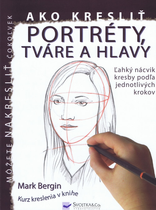 Ako kresliť portréty, tváre a hlavy