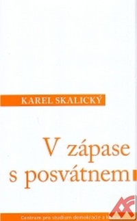 V zápase s posvátnem