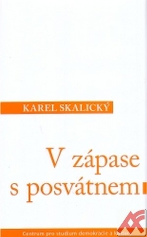 V zápase s posvátnem