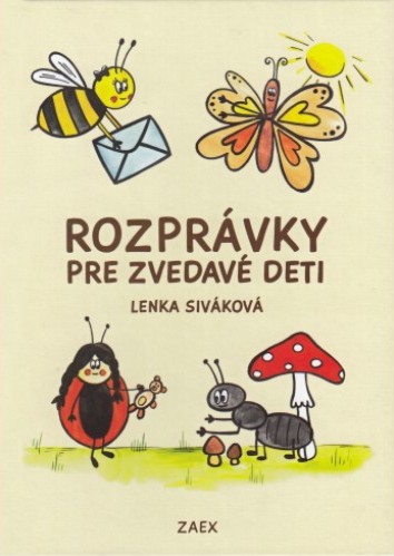 Rozprávky pre zvedavé deti