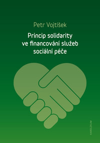 Princip solidarity ve financování služeb sociální péče