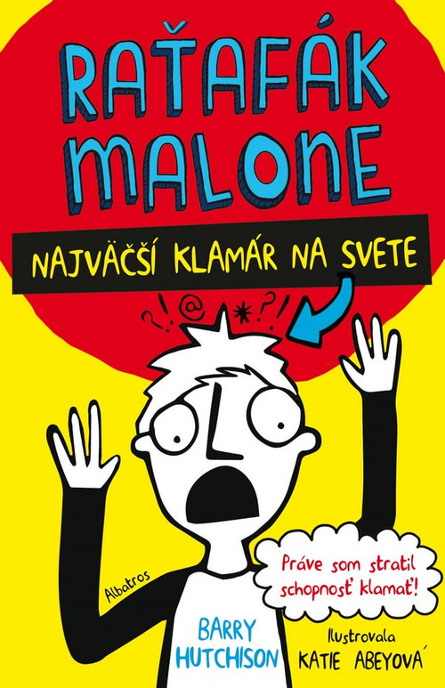 Raťafák Malone 1: Najväčší klamár na svete