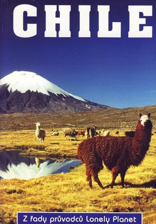 Chile a Velikonoční ostrov - Lonely Planet