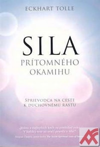 Sila prítomného okamihu