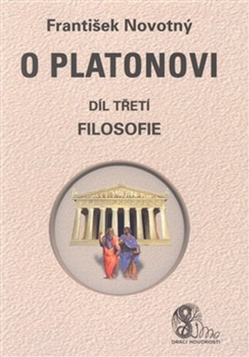 O Platonovi. Díl třetí - Filosofie